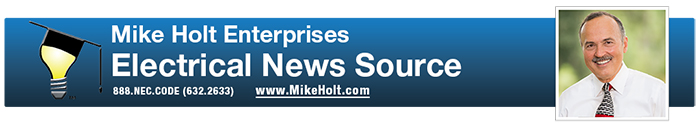 Mike Holt Enterprises Electrical News Source