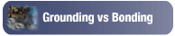 View all Grounding versus Bonding products