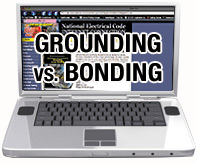 2008 Grounding versus Bonding Article 250 Online Program - 08GBOLP