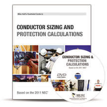 2011 Conductor Sizing and Protection DVD - 11CLD2 2011 Conductor Sizing and Protection DVD - 11CLD2