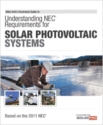 2011 Understanding NEC Requirements for Solar Photovoltaic Systems Textbook - 11SOLB 2011 Understanding NEC Requirements for Solar Photovoltaic Systems Textbook - 11SOLB