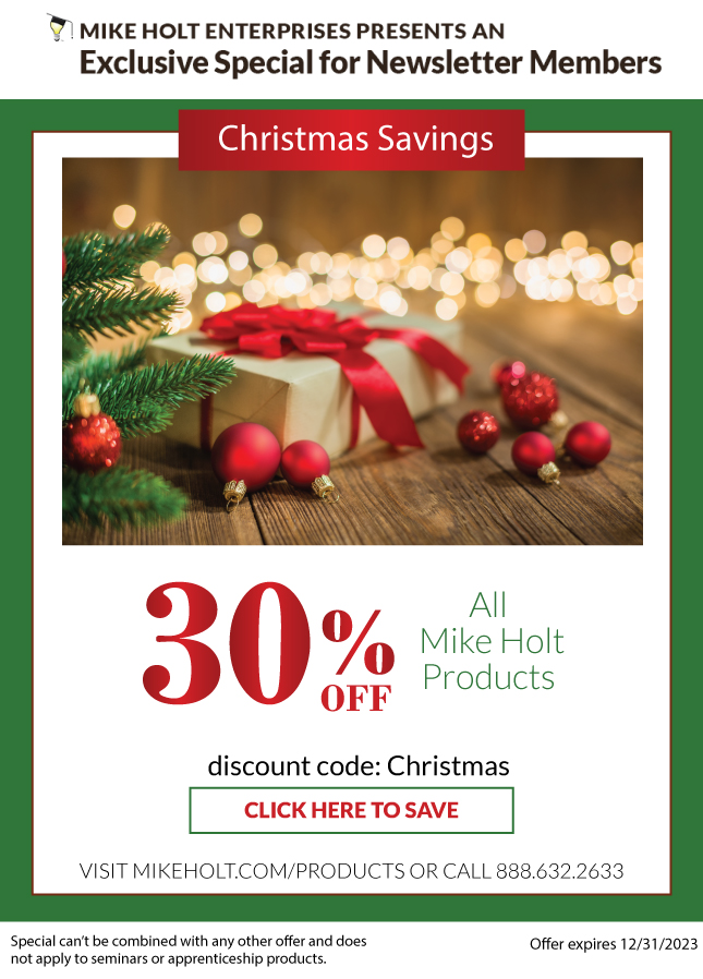 Christmas Savings, 30% off all Mike Holt Products. Discount Code: 'CHRISTMAS' Click Here to Save or Call 888.632.2633