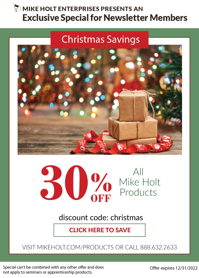 Christmas Savings, 30% off all Mike Holt Products. Discount Code: 'CHRISTMAS' Click Here to Save or Call 888.632.2633