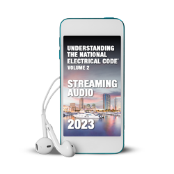 2023 Understanding National Electrical Code 2 - Streaming Audio