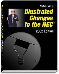 Mike Holt NEC Products - 2002 NEC Changes Book