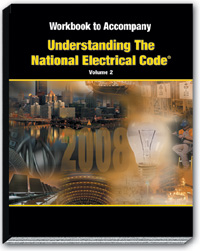 2008 Understanding the NEC Volume 2 Article 500 820 Workbook - 08UN2WB