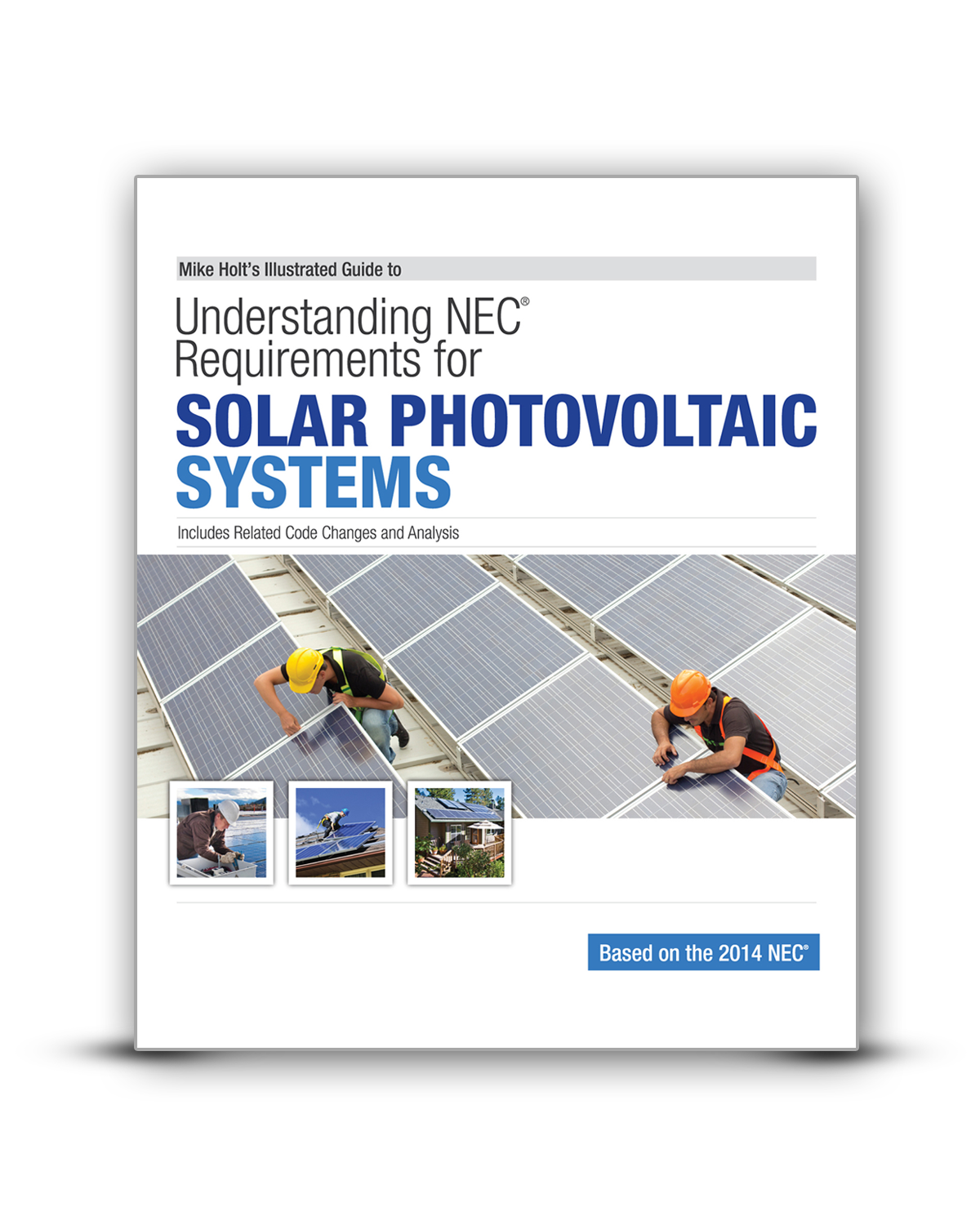 2014 Understanding NEC Requirements for Solar Photovoltaic Systems Textbook - 14SOLB-large