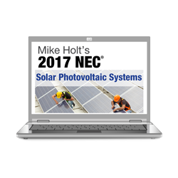 2017 Understanding NEC Requirements for Solar PV Systems Online Course - 17PVOL